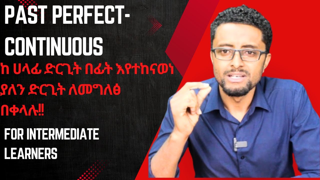 Past perfect continuous - Part 9