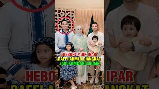 Heboh Adik Ipar Raffi Ahmad Diangkat Jadi Komisaris Bumn
