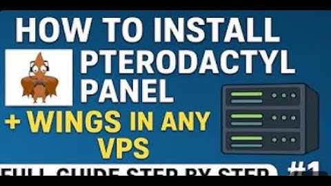 How to install Pterodactyl panel + Wings in any vps full guide step by step #1