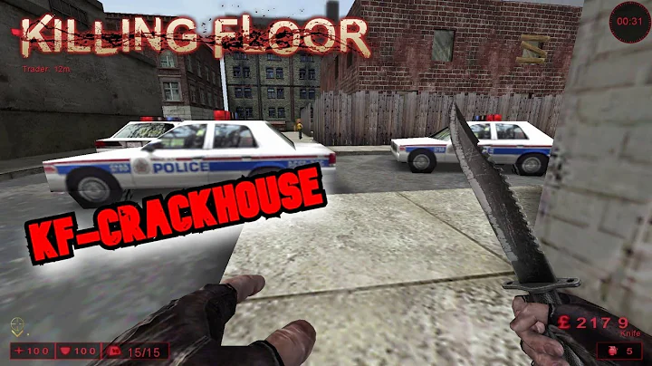 Killing Floor 1 Custom Maps: KF-CrackHouse (With Some Mods)