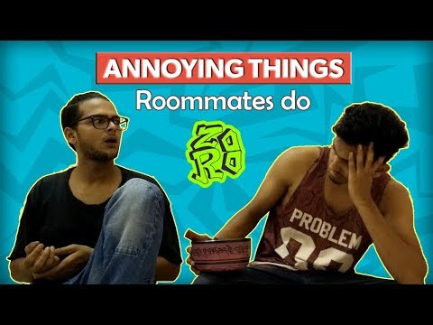 Annoying things that