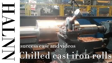 Halnn roll tool knowledge analysis ten successful cases of turning Chilled cast iron rolls