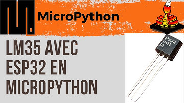Mesurer la température avec un capteur de Température LM35 sur un ESP32 | #28