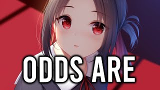 Nightcore - Odds Are - The FifthGuys x Thatsimo x RIELL (Lyrics)