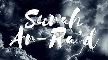 The Thunder: Surah Ra'd سورة الرعد [Qari Amr El-Alimy]