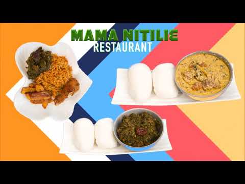 Mama nitiliye Restaurant The Taste of African food The number one