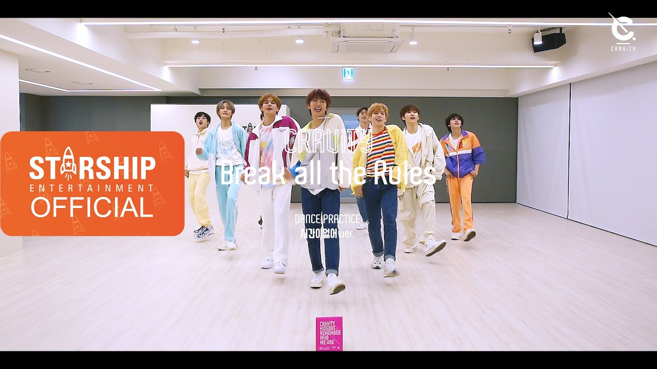 [Dance Practice] CRAVITY (크래비티) - Break all the Rules (시간이 없어 ver.)