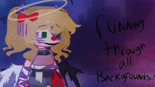 Elizabeth runs through all Gacha Club Backgrounds | Meme | Gacha Club | FNaF