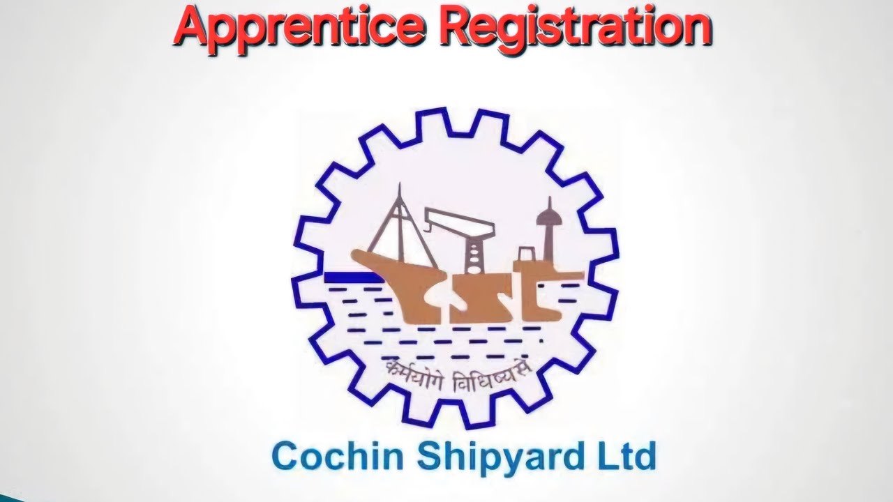 COCHIN SHIPYARD APPRENTICE REGISTRATION STEP BY STEP
