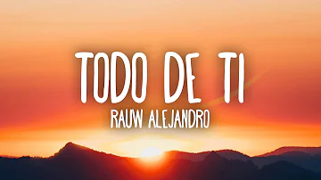 Rauw Alejandro - Todo de Ti