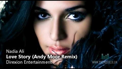 Nadia Ali - Love Story (Andy Moor Remix)