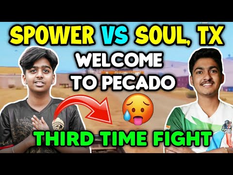 Team Spower vs Soul and Tx fight in tournament 🔥 Welcome to Pecado 🇮🇳 ...
