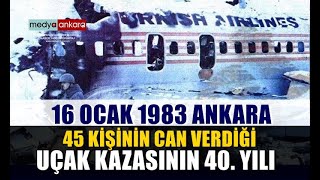 Ankarada 16 Ocak 1983 Yılında Düşen Afyon Uçağında 45 Kişi Hayatını Kaybetmişti
