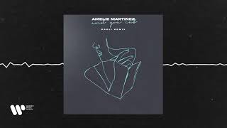 Amélie Martinez — And You Cut (Provi Remix)