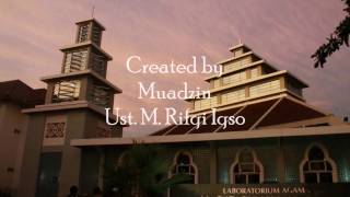 Adzan Laboratorium Agama Masjid Sunan Kalijaga Yogyakarta by Ust. Muh. Rifqi Iqsobayadinur, S.H.