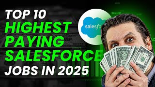 Top 10 Highest Paying Salesforce Jobs in 2025 | saasguru