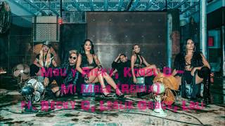 Mau y Ricky, Karol G   Mi Mala Remix ft  Becky G, Leslie Grace  Lali Lyrics Letra