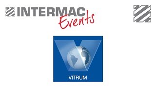 Intermac at Vitrum 2017