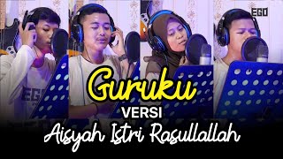 GURUKU | COVER AISYAH ISTRI RASULULLAH | EGO 20 | SMKN 3 PAMEKASAN