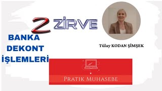 Banka Dekont Islemleri Modulu zirve muhasebe