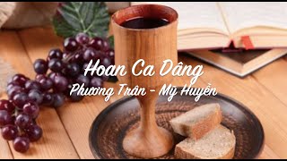 Full Hoan Ca Dâng | St: Phương Trân - Mỹ Huyền | Ca đoàn Lòng Chúa Thương Xót Guide