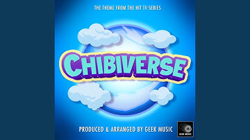 Chibiverse Main Theme (From "Chibiverse")