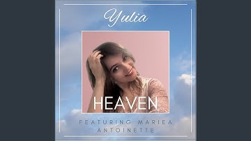 Heaven (feat. Mariea Antoinette)