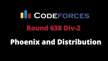 Codeforces Round 638 | Phoenix and Distribution | Problem-C