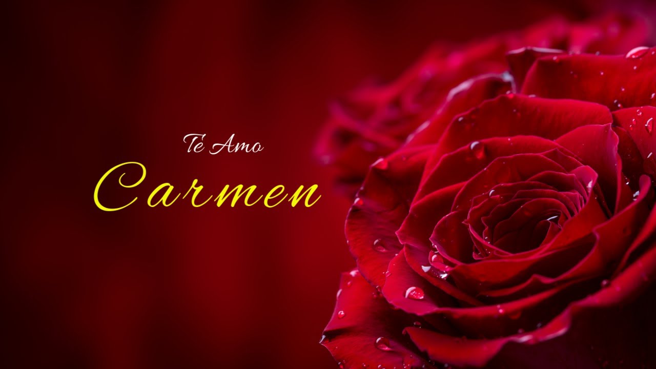 Canciones Con El Nombre De Carmen