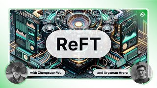 ReFT Explained