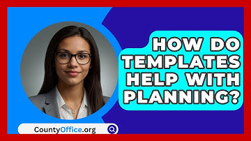 How Do Templates Help With Planning? - CountyOffice.org