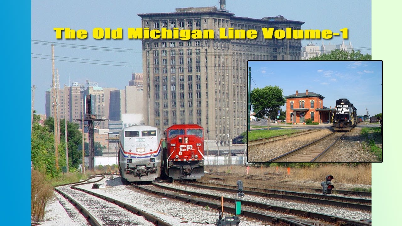 Amtrak & More The Old Michigan Line Volume1 YouTube