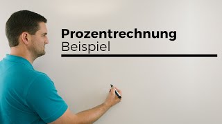 Prozentrechnung, Beispiel, Formel Und Dreisatz, Rechnen Mit Prozenten Mathe By Daniel Jung