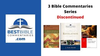 3 Bible Commentary Series Discontinued [One has been picked up by another publisher]