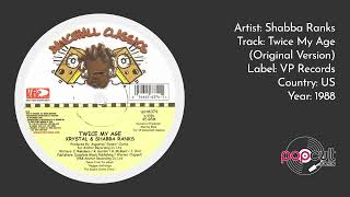 Shabba Ranks - Twice My Age (Original Version)