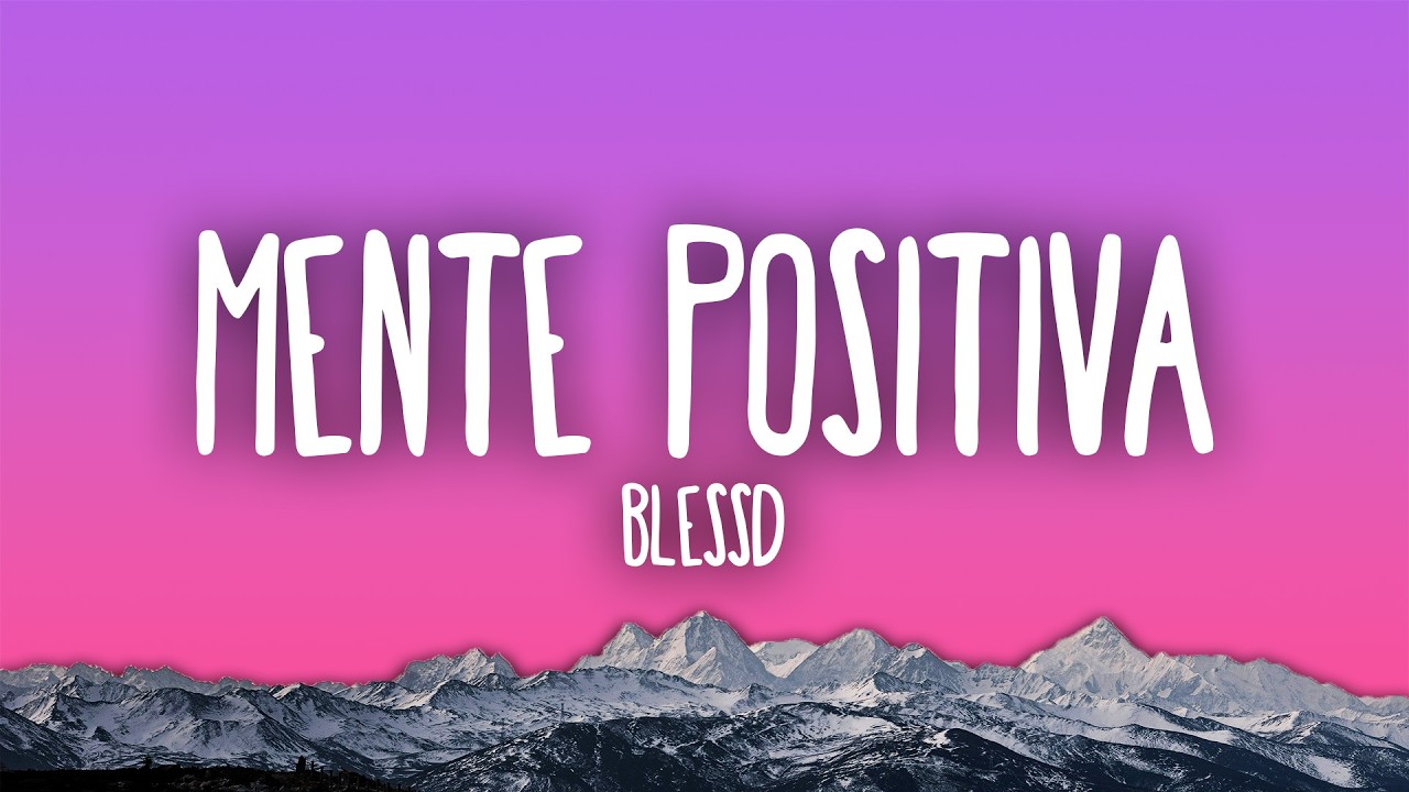 Blessd - MENTE POSITIVA