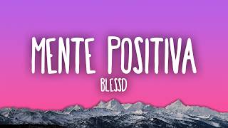 Blessd - MENTE POSITIVA