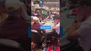 $250,000 buy-in at World Series