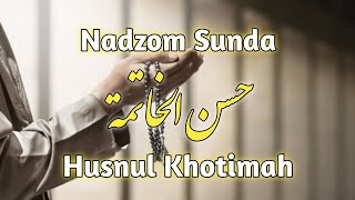Download Lagu Nadzom Sunda | Husnul Khotimah MP3