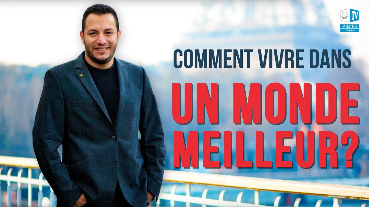 Comment vivre dans un monde meilleur ? | Rami MOHAMED | #ALLATRATV