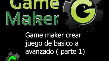 Game maker crear juego de basico a avanzado ( parte 1)