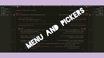 [ANDROID STUDIO] Menu and Pickers | Droid Cafe