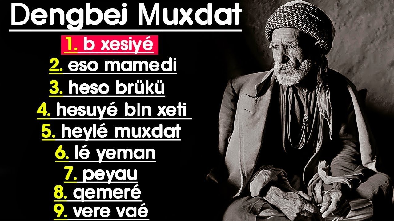 Dengbej Muxdat Xesiye