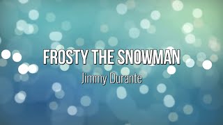 Frosty The Snowman - Jimmy Durante (Lyric Video) #Music #Lyrics #Christmas