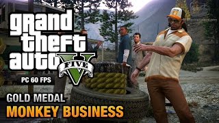 GTA 5 PC - Mission #54 - Monkey Business [Gold Medal Guide - 1080p 60fps]