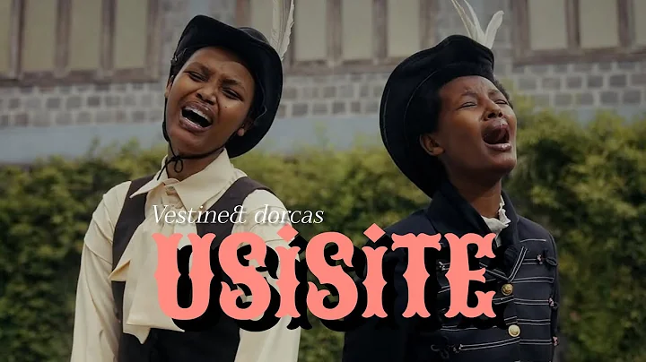 USISITE By Vestine & Dorcas ( official  Music Video )