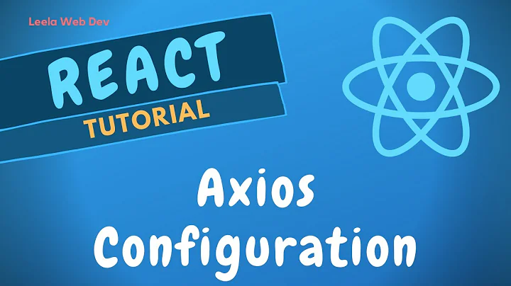 45. Axios Configuration setup in React. Create custom Axios Instance for config in ReactJS.