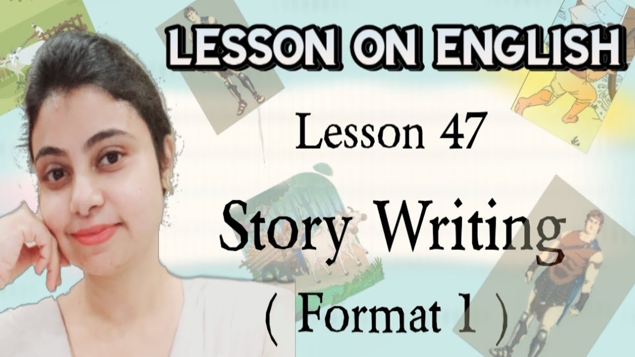 English Grammar : How To Write A Story | Story Writing With Outlines |  Sohini Chatterjee - YouTube