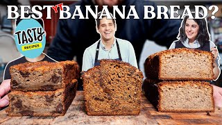 Who Makes YouTube's Best Banana Bread? (Claire Saffitz, Tasty, Brian Lagerstrom)