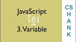 3.Variable (JavaScript) Khmer